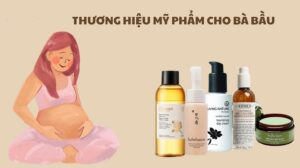 cac hang my pham dung duoc cho ba bau